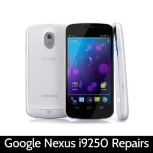 Google Nexus i9250 Repairs